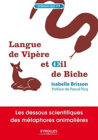 Langue de vipère et oeil de biche