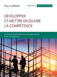 Développer et mettre en oeuvre la compétence