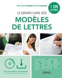 LE GRAND LIVRE DES MODELES DE LETTRES - 1200 MODELES. TOUS LES MODELES SUR CD-ROM ET EN TELECHARGEME