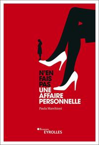 N'en fais pas une affaire personnelle