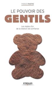 Le pouvoir des gentils