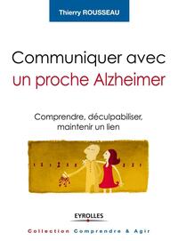 Communiquer avec un proche Alzheimer