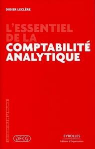 L'ESSENTIEL DE LA COMPTABILITE ANALYTIQUE