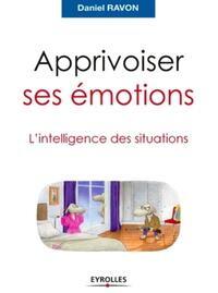 Apprivoiser ses émotions