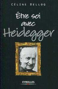 ETRE SOI AVEC HEIDEGGER