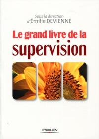 LE GRAND LIVRE DE LA SUPERVISION