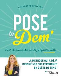 POSE TA DEM' - L'ART DE REINVENTER SA VIE PROFESSIONNELLE