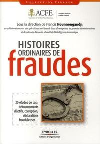 Histoires ordinaires de fraude