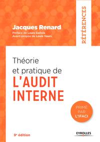 THEORIE ET PRATIQUE DE L'AUDIT INTERNE - PREFACE DE LOUIS GALLOIS