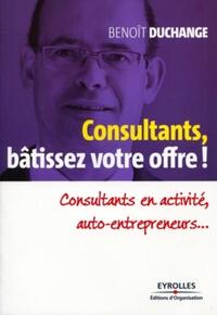 Consultants, bâtissez votre offre !