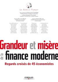 Grandeur et misère de la finance moderne
