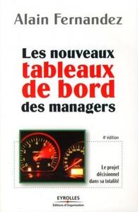 LES NOUVEAUX TABLEAUX DE BORD DES MANAGERS - LE PROJET DECISIONNEL DANS SA TOTALITE