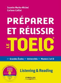 PREPARER ET REUSSIR LE TOEIC - GRAMMAIRE - VOCABULAIRE - VIE AMERICAINE - CD INCLUS