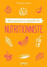 MES ASTUCES ET CONSEILS DE NUTRITIONNISTE