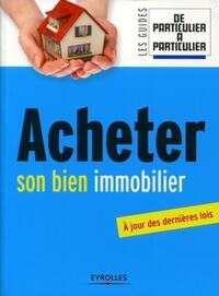 Acheter son bien immobilier