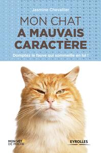 Mon chat a mauvais caractère