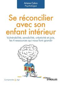 Se réconcilier avec son enfant intérieur