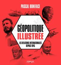 LA GEOPOLITIQUE ILLUSTREE