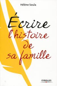 Ecrire l'histoire de sa famille