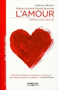 L'AMOUR - DE PLATON A COMTE-SPONVILLE