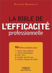 La bible de l'efficacité professionnelle