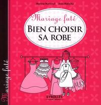 Bien choisir sa robe