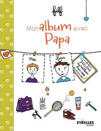 MON ALBUM AVEC PAPA