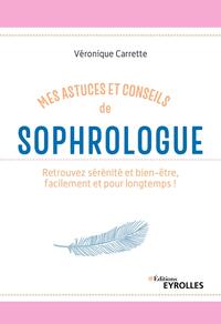 Mes astuces et conseils de sophrologue