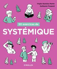 50 EXERCICES DE SYSTEMIQUE
