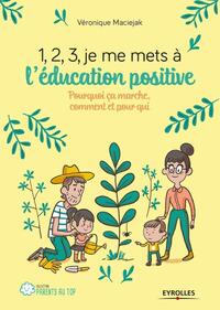 1,2,3, je me mets à l'éducation positive