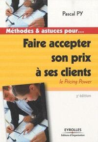 Faire accepter son prix à ses clients