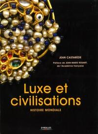 Luxe et civilisations