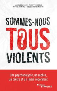 Sommes-nous tous violents ?