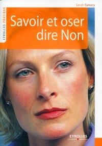 SAVOIR ET OSER DIRE NON