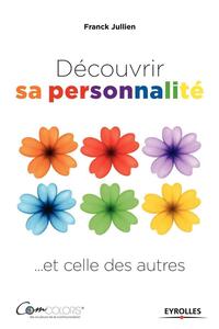 DECOUVRIR SA PERSONNALITE... ET CELLE DES AUTRES