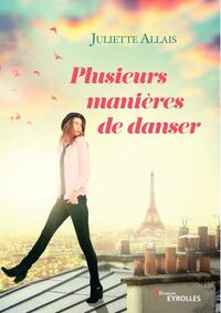 PLUSIEURS MANIERES DE DANSER