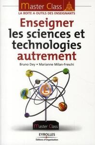 Enseigner les sciences et technologies autrement