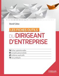 LES FICHES OUTILS DU DIRIGEANT D'ENTREPRISE