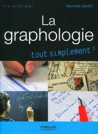 LA GRAPHOLOGIE TOUT SIMPLEMENT