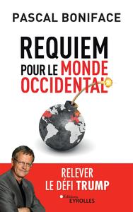 REQUIEM POUR LE MONDE OCCIDENT