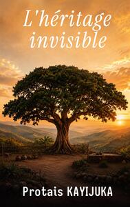 L'héritage invisible