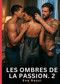 Les Ombres de la Passion. 2