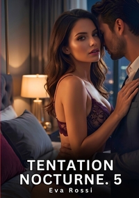 Tentation Nocturne. 5