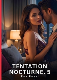 Tentation Nocturne. 5