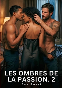 Les Ombres de la Passion. 2
