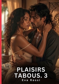 Plaisirs Tabous. 3