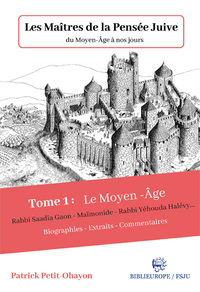 Les Maîtres de la Pensée Juive du moyen-âge a nos jours