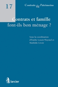 CONTRATS ET FAMILLE FONT-ILS BON MENAGE?