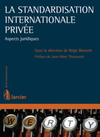 LA STANDARDISATION INTERNATIONALE PRIVEE