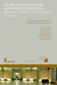 LOI SUR LA CONTINUITE DES ENTREPRISES EN PRATIQUE : REGARDS CROISES, AJUSTEMENTS ET BILAN